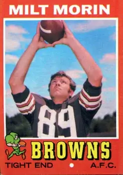 1971 Topps #249 - Milt Morin - Cleveland Browns - Front