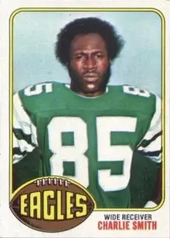 1976 Topps #239 - Charlie Smith - Philadelphia Eagles 1976 Topps #239 - Charlie Smith - Philadelphia Eagles