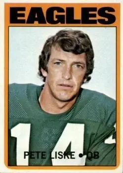 1972 Topps #228 - Pete Liske - Philadelphia Eagles
