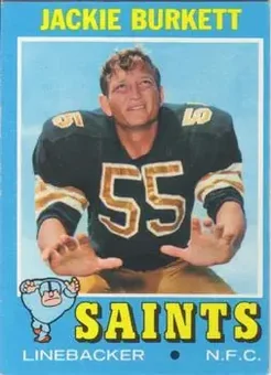 1971 Topps #251 - Jackie Burkett - New Orleans Saints