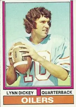 1974 Topps #252 - Lynn Dickey - Houston Oilers - Front 1974 Topps #252 - Lynn Dickey - Houston Oilers - Front