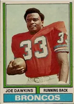 1974 Topps #269 - Joe Dawkins - Denver Broncos