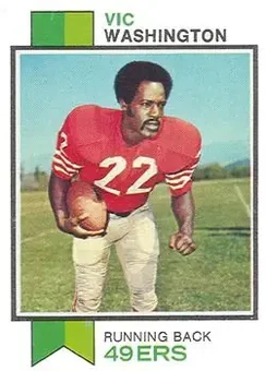 1973 Topps #238 - Vic Washington - San Francisco 49ers