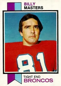 1973 Topps #242 - Billy Masters - Denver Broncos - Front