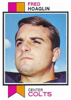 1973 Topps #259 - Fred Hoaglin - Baltimore Colts - Front