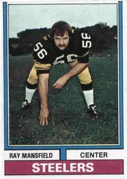 1974 Topps #298 - Ray Mansfield - Pittsburgh Steelers - Front