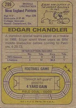 1974 Topps #299 - Edgar Chandler - New England Patriots - Back 1974 Topps #299 - Edgar Chandler - New England Patriots - Back