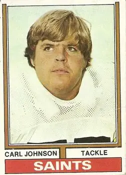 1974 Topps #308 - Carl Johnson - New Orleans Saints - Front
