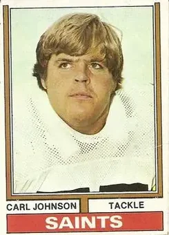 1974 Topps #308 - Carl Johnson - New Orleans Saints