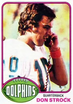 1976 Topps #299 - Don Strock - Miami Dolphins - Front
