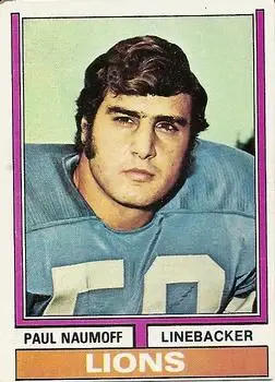1974 Topps #327 - Paul Naumoff - Detroit Lions - Front