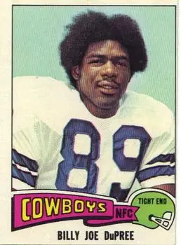 1975 Topps #311 - Billy Joe DuPree - Dallas Cowboys - Front