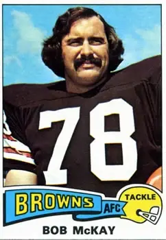 1975 Topps #314 - Bob McKay - Cleveland Browns - Front 1975 Topps #314 - Bob McKay - Cleveland Browns - Front