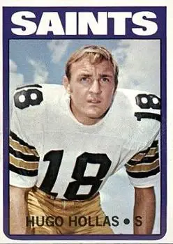 1972 Topps #296 - Hugo Hollas - New Orleans Saints - Front 1972 Topps #296 - Hugo Hollas - New Orleans Saints - Front