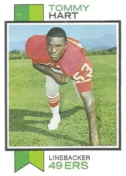 1973 Topps #291 - Tommy Hart - San Francisco 49ers