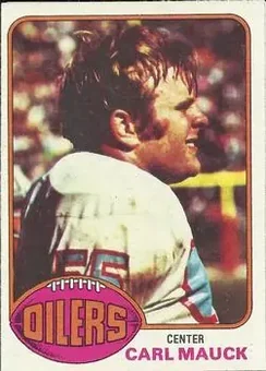 1976 Topps #357 - Carl Mauck - Houston Oilers 1976 Topps #357 - Carl Mauck - Houston Oilers