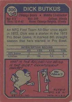 1973 Topps #300 - Dick Butkus - Chicago Bears - Back 1973 Topps #300 - Dick Butkus - Chicago Bears - Back
