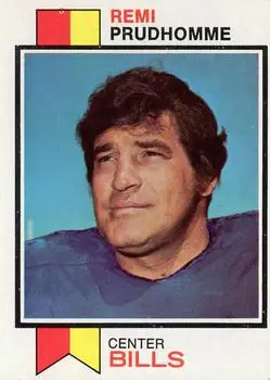 1973 Topps #313 - Remi Prudhomme - Buffalo Bills - Front