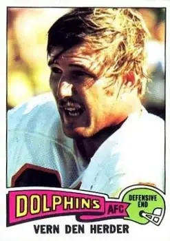 1975 Topps #404 - Vern Den Herder - Miami Dolphins