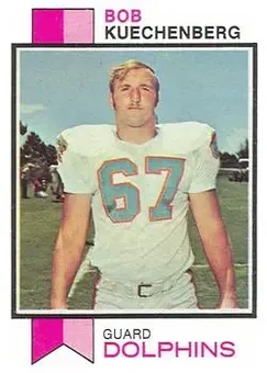 1973 Topps #367 - Bob Kuechenberg - Miami Dolphins