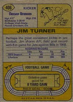 1974 Topps #406 - Jim Turner - Denver Broncos - Back 1974 Topps #406 - Jim Turner - Denver Broncos - Back