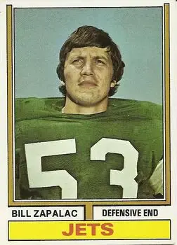 1974 Topps #415 - Bill Zapalac - New York Jets - Front 1974 Topps #415 - Bill Zapalac - New York Jets - Front