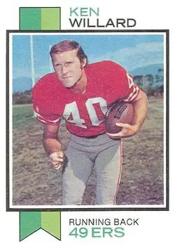 1973 Topps #387 - Ken Willard - San Francisco 49ers