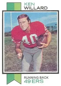 1973 Topps #387 - Ken Willard - San Francisco 49ers