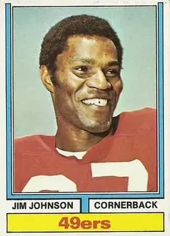 1974 Topps #430 - Jim Johnson - San Francisco 49ers 1974 Topps #430 - Jim Johnson - San Francisco 49ers