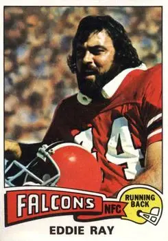 1975 Topps #472 - Eddie Ray - Atlanta Falcons - Front 1975 Topps #472 - Eddie Ray - Atlanta Falcons - Front