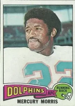 1975 Topps #475 - Mercury Morris - Miami Dolphins