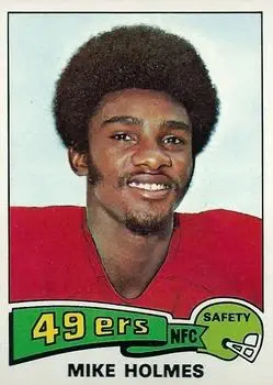 1975 Topps #478 - Mike Holmes - San Francisco 49ers - Front 1975 Topps #478 - Mike Holmes - San Francisco 49ers - Front