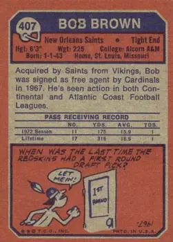 1973 Topps #407 - Bob Brown - New Orleans Saints