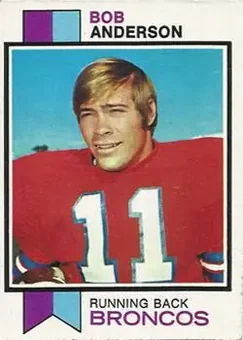 1973 Topps #413 - Bob Anderson - Denver Broncos