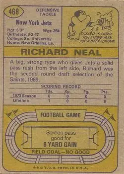 1974 Topps #468 - Richard Neal - New York Jets - Back 1974 Topps #468 - Richard Neal - New York Jets - Back