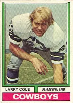 1974 Topps #478 - Larry Cole - Dallas Cowboys - Front