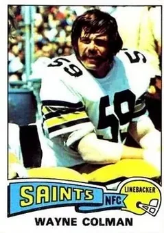 1975 Topps #494 - Wayne Colman - New Orleans Saints