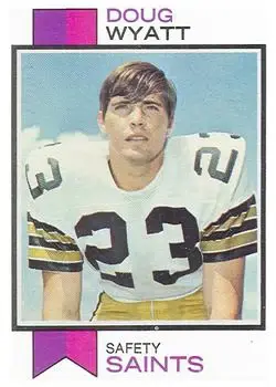 1973 Topps #453 - Doug Wyatt - New Orleans Saints - Front