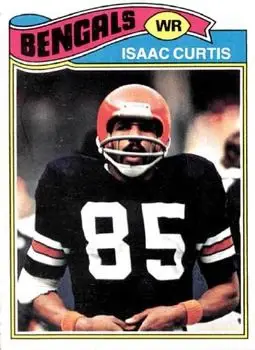1977 Topps #10 - Isaac Curtis - Cincinnati Bengals - Front 1977 Topps #10 - Isaac Curtis - Cincinnati Bengals - Front