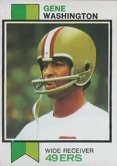 1973 Topps #460 - Gene Washington - San Francisco 49ers