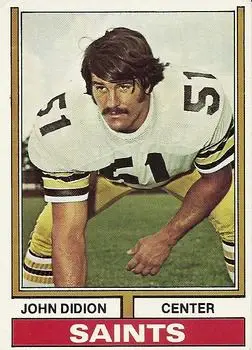 1974 Topps #504 - John Didion - New Orleans Saints - Front