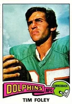 1975 Topps #521 - Tim Foley - Miami Dolphins
