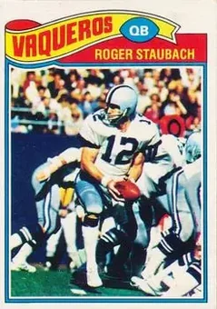 1977 Topps Mexican #45 - Roger Staubach - Dallas Cowboys