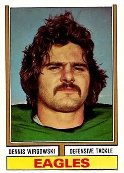1974 Topps #518 - Dennis Wirgowski - Philadelphia Eagles - Front
