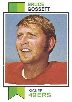 1973 Topps #501 - Bruce Gossett - San Francisco 49ers - Front