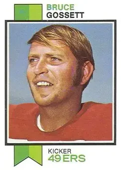 1973 Topps #501 - Bruce Gossett - San Francisco 49ers