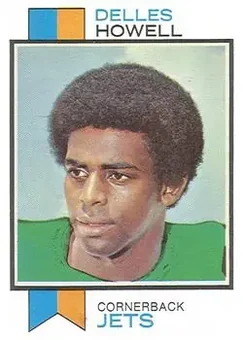 1973 Topps #507 - Delles Howell - New York Jets