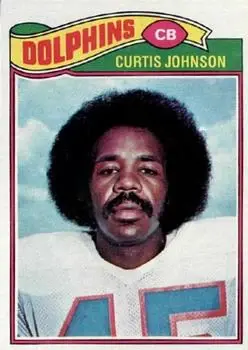 1977 Topps #72 - Curtis Johnson - Miami Dolphins