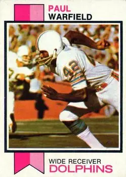1973 Topps #511 - Paul Warfield - Miami Dolphins