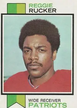 1973 Topps #517 - Reggie Rucker - New England Patriots - Front